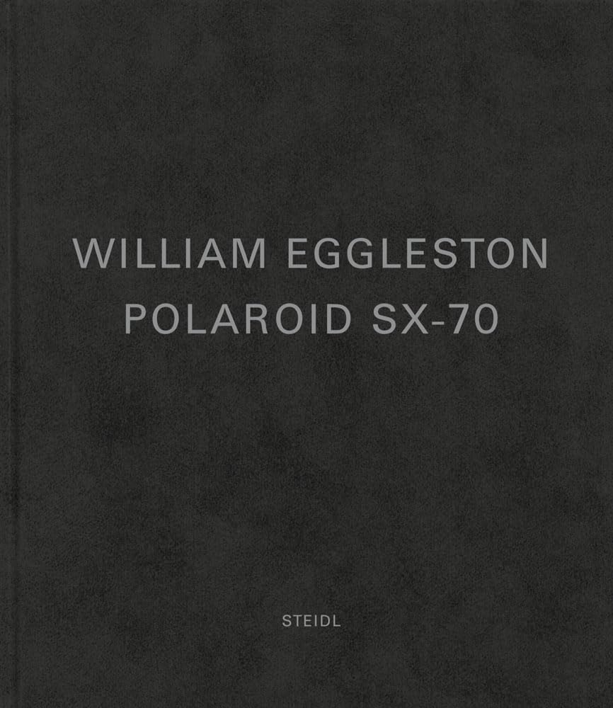 William Eggleston: Polaroid SX-70 – NEUTRAL BOOKS