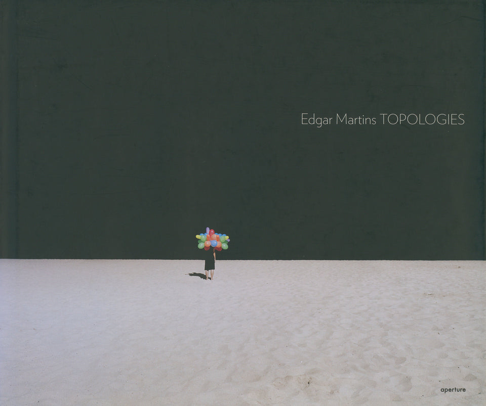 Edgar Martins: Topologies