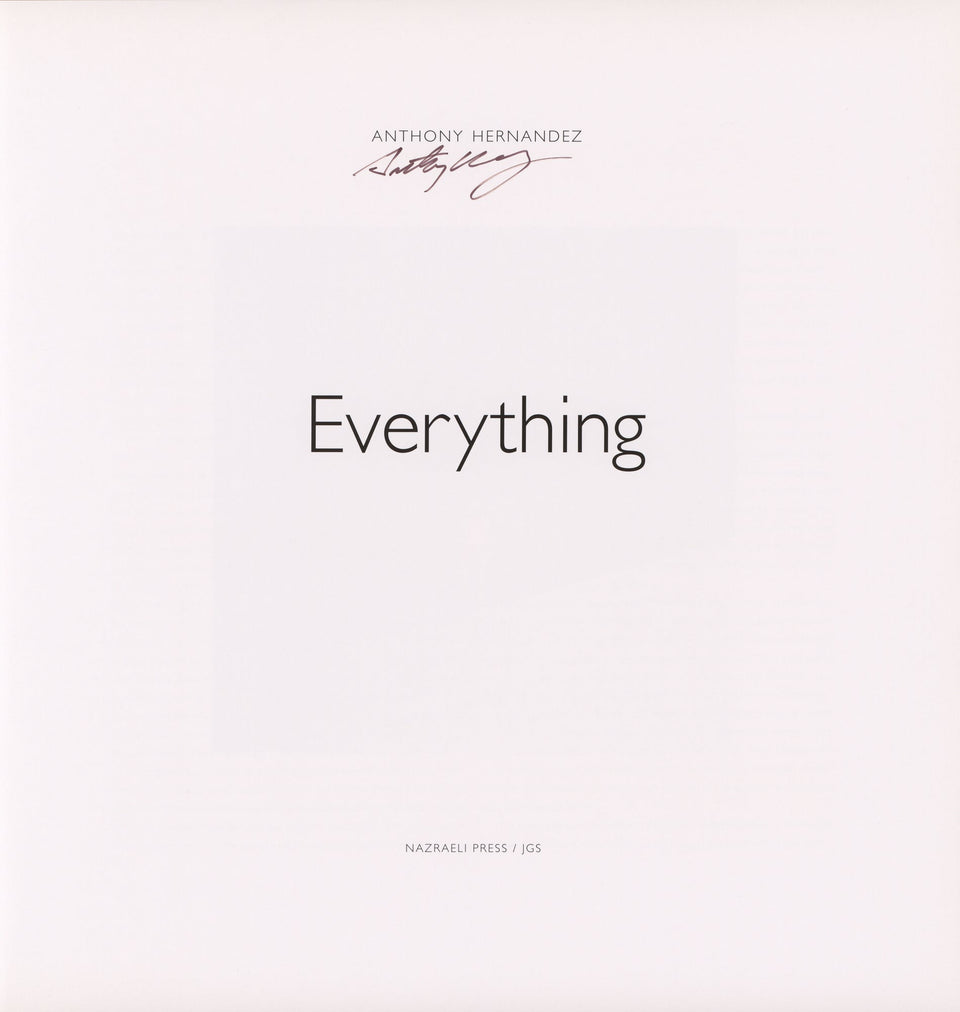 Anthony Hernandez: Everything