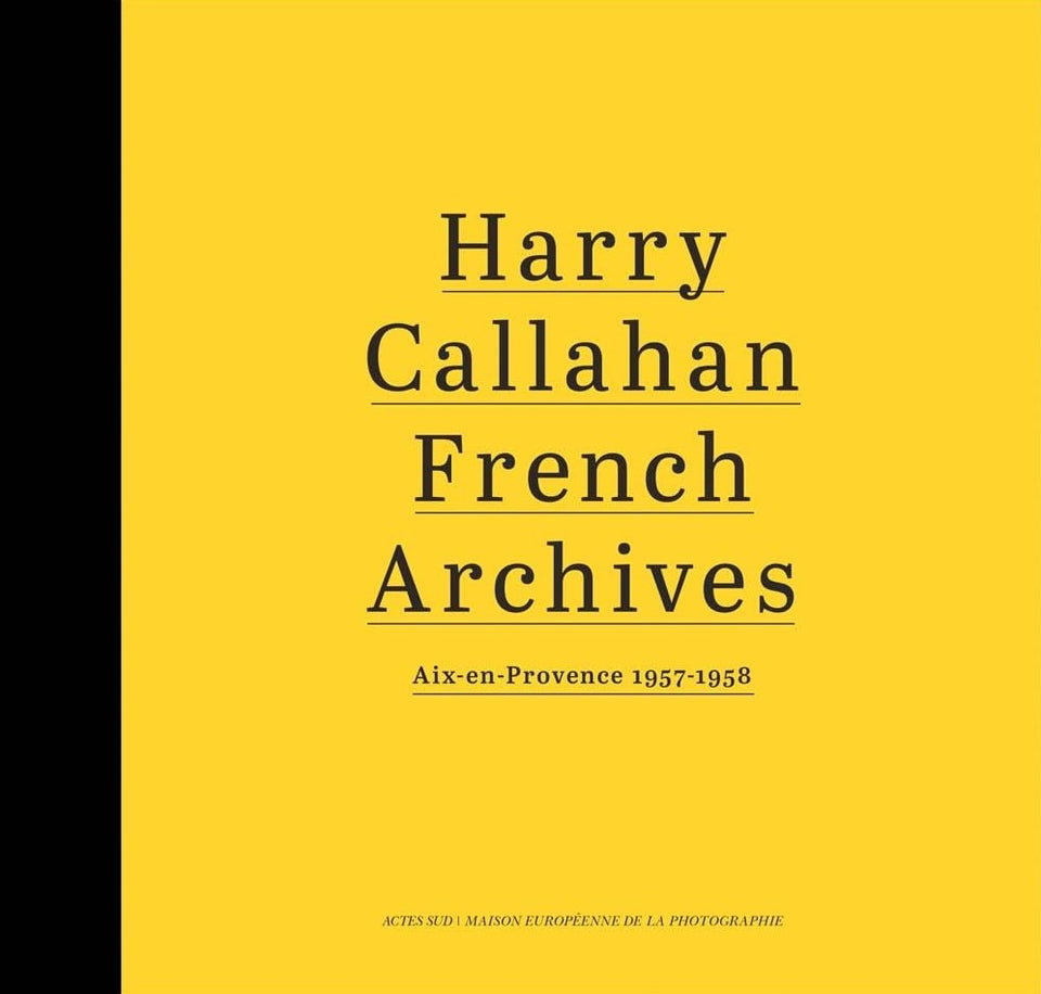 Harry Callahan: French Archives