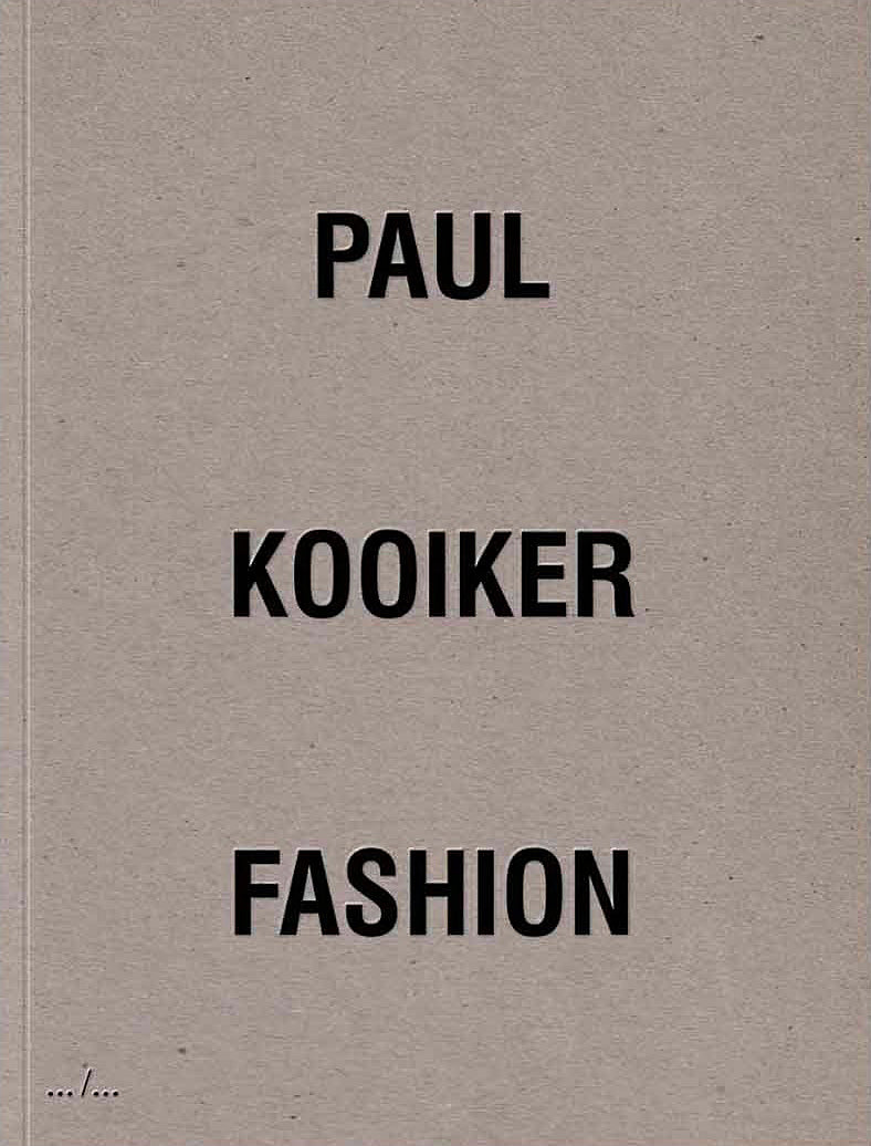 Paul Kooiker: Fashion 