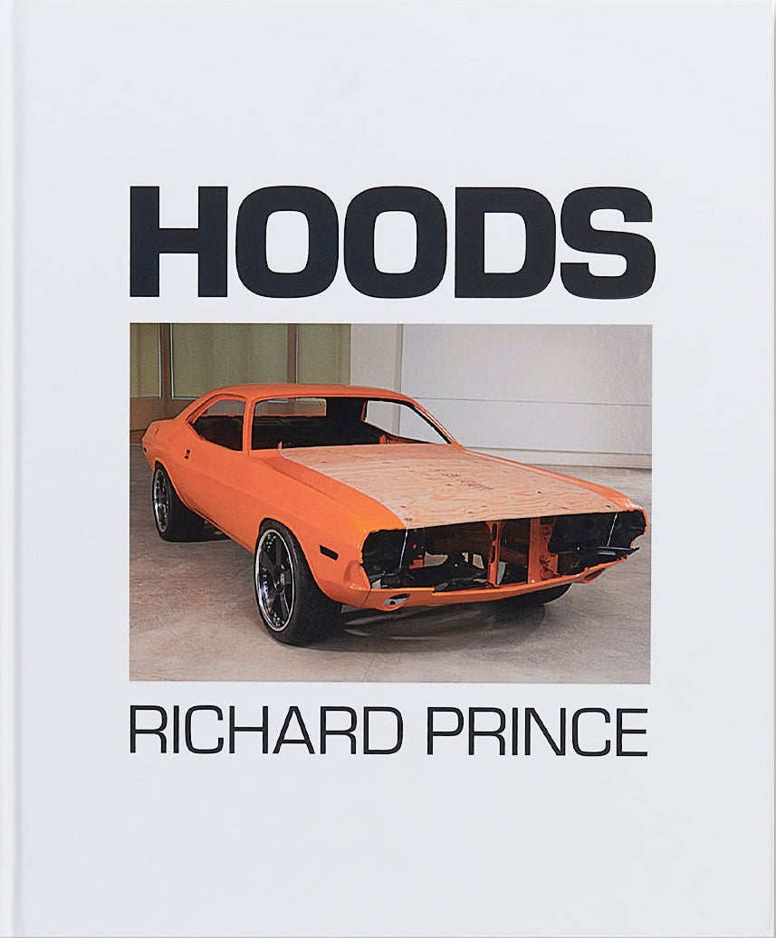 Richard Prince: Hoods