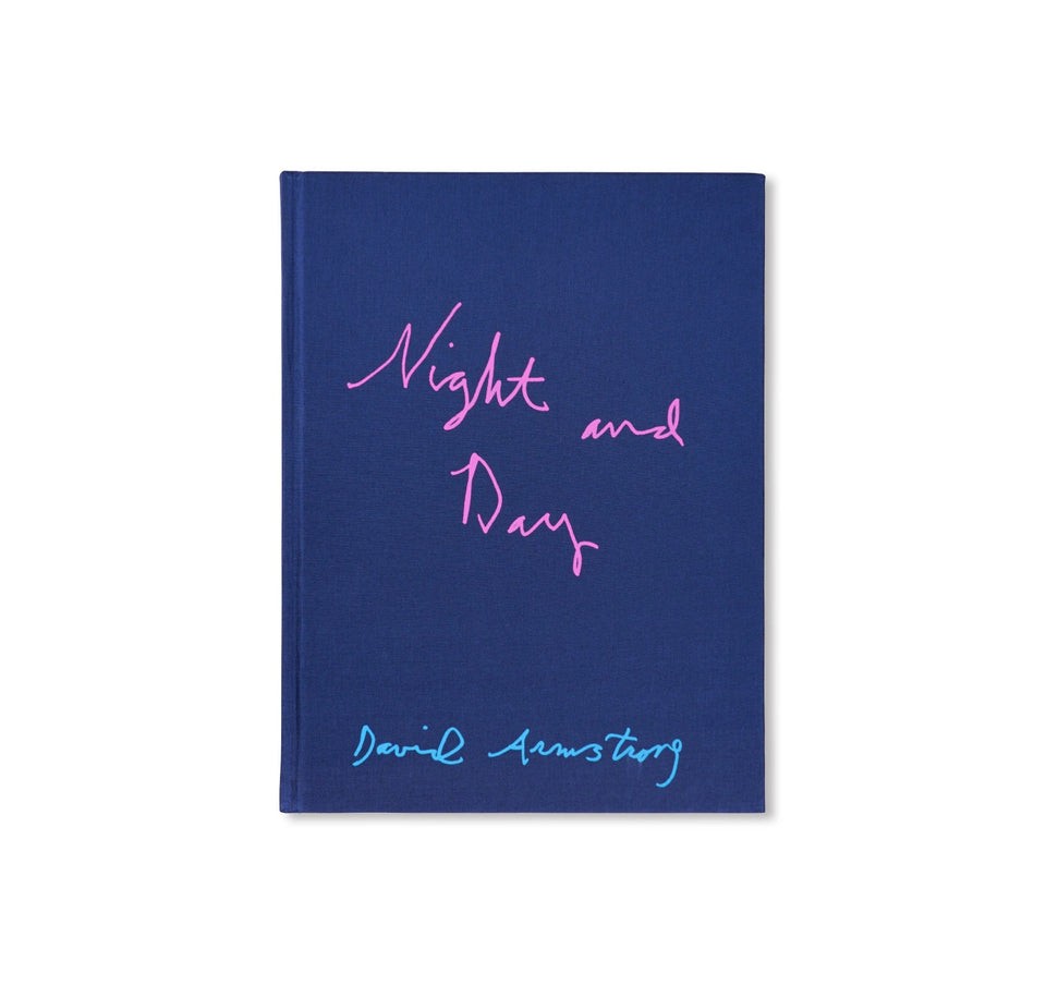 David Armstrong: NIGHT AND DAY