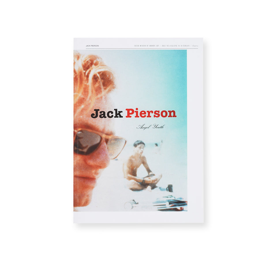 Jack Pierson: ANGEL YOUTH