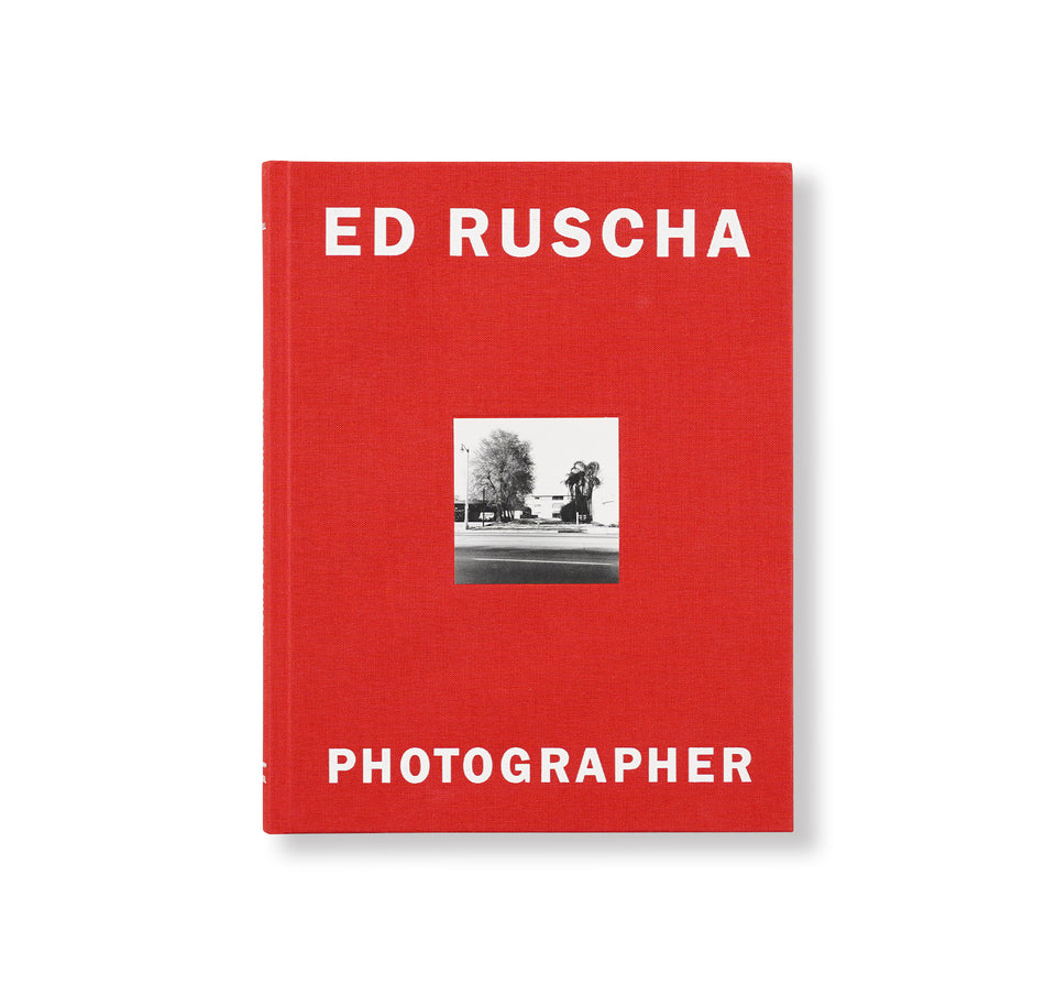 Ed Ruscha: PHOTOGRAPHER – NEUTRAL BOOKS