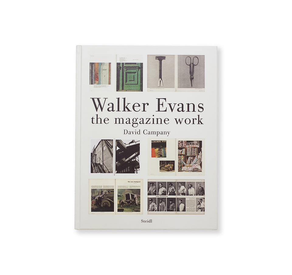 Walker Evans: THE MAGAZINE WORK