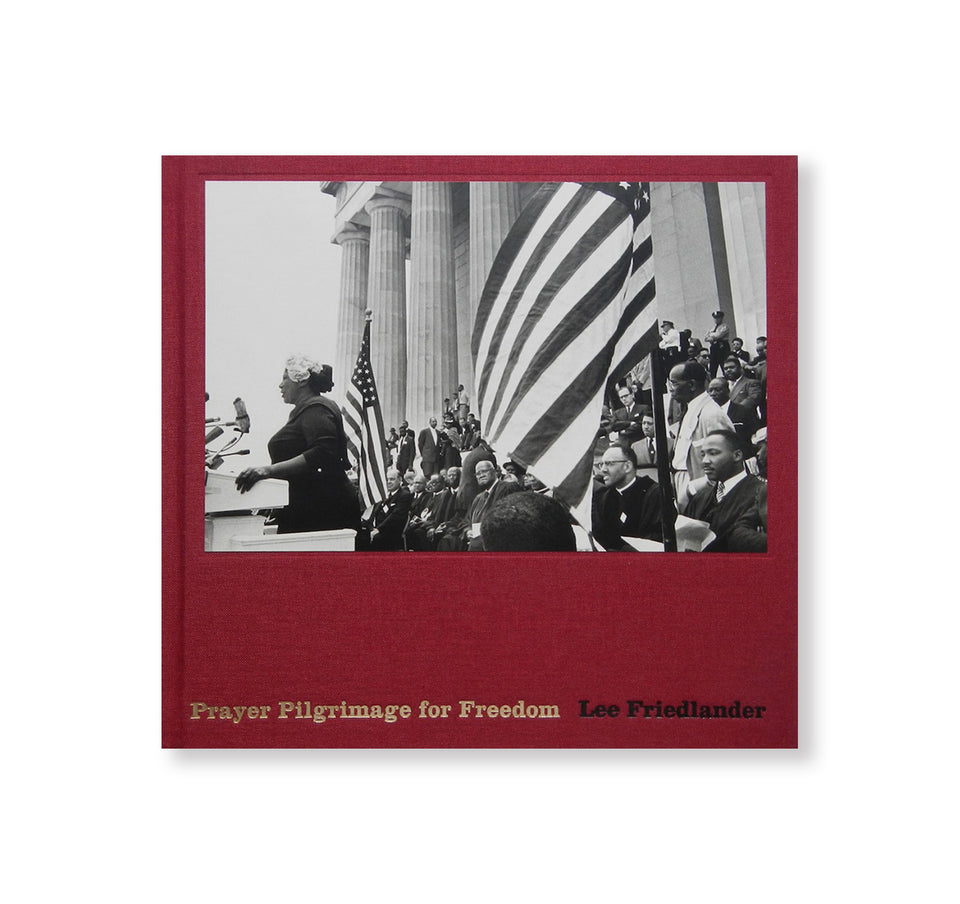 Lee Friedlander: PRAYER PILGRIMAGE FOR FREEDOM