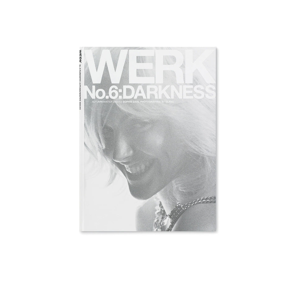 WERK No.6: DARKNESS